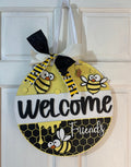 Door Hanger Bee Welcome Friends 16 Inch