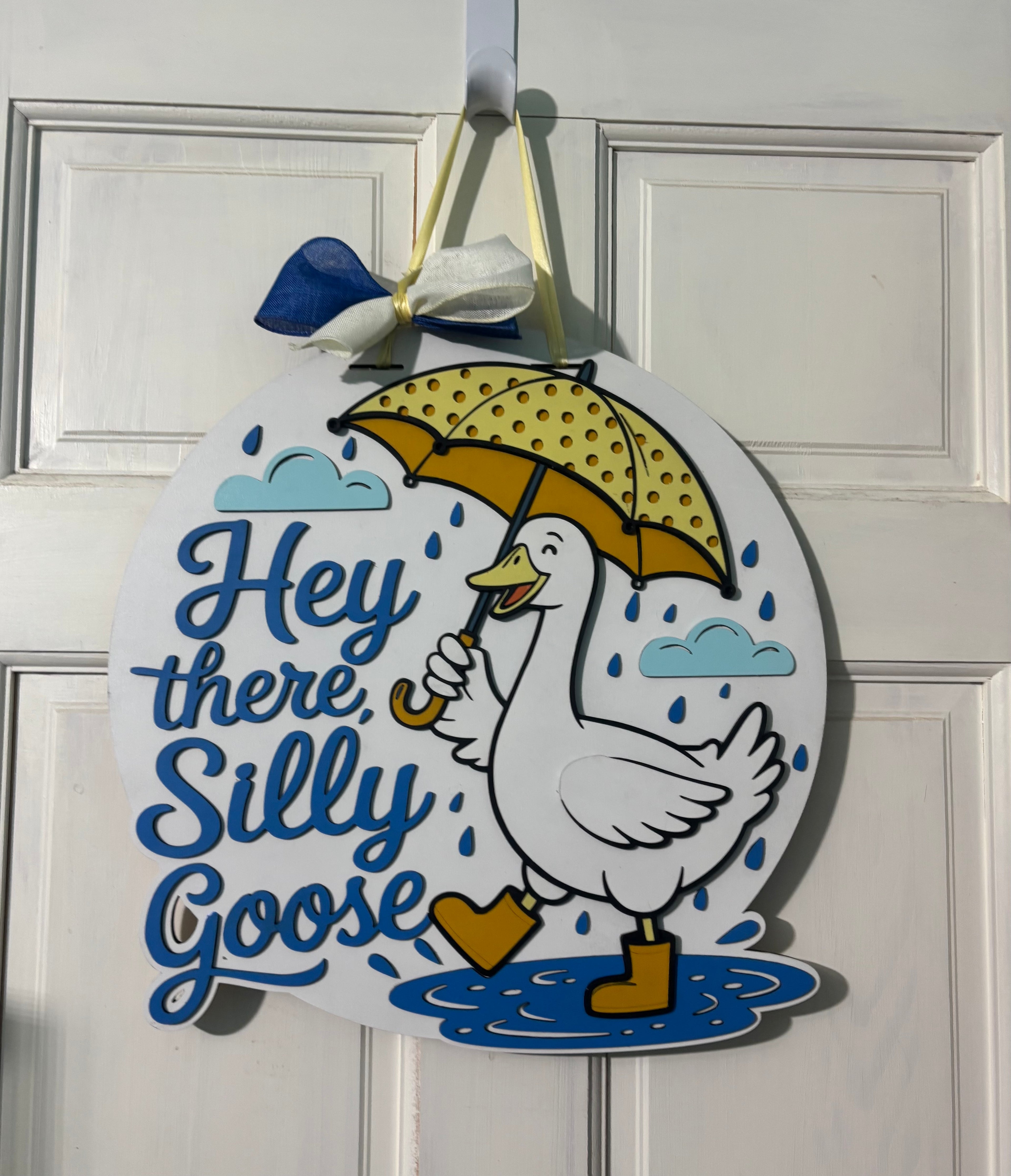 Door Hanger Hey There, Silly Goose 16 inch