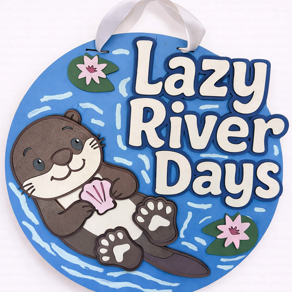 Door Hanger Lazy River Days with Otter with blue background 10 inch