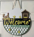 Door Hanger Welcome To Our Coop 16 inch