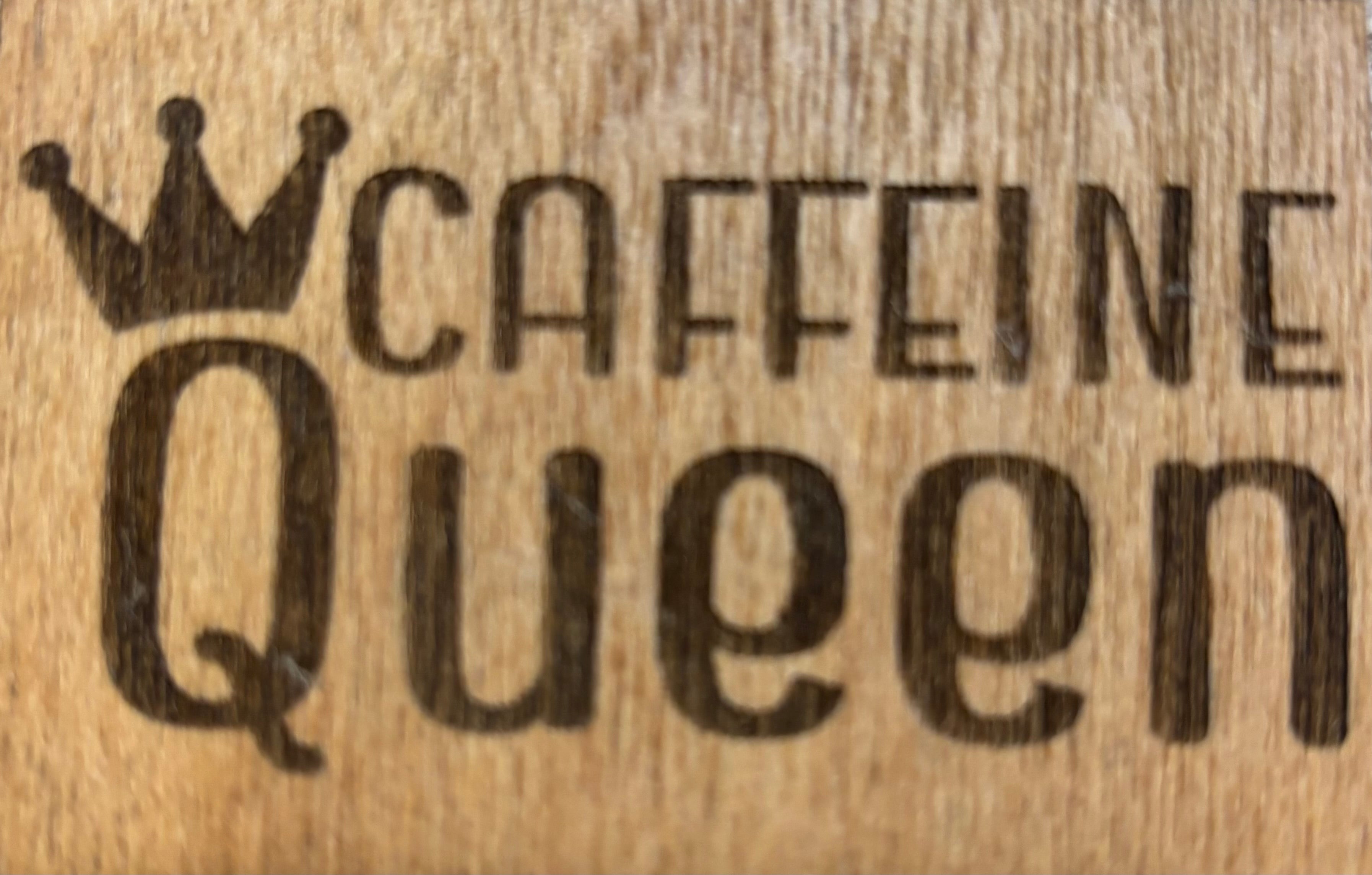 Magnet - Caffeine Queen