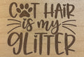 Magnet - Cat Hair Is My Glitter