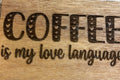 Magnet Coffee Is My Love Language