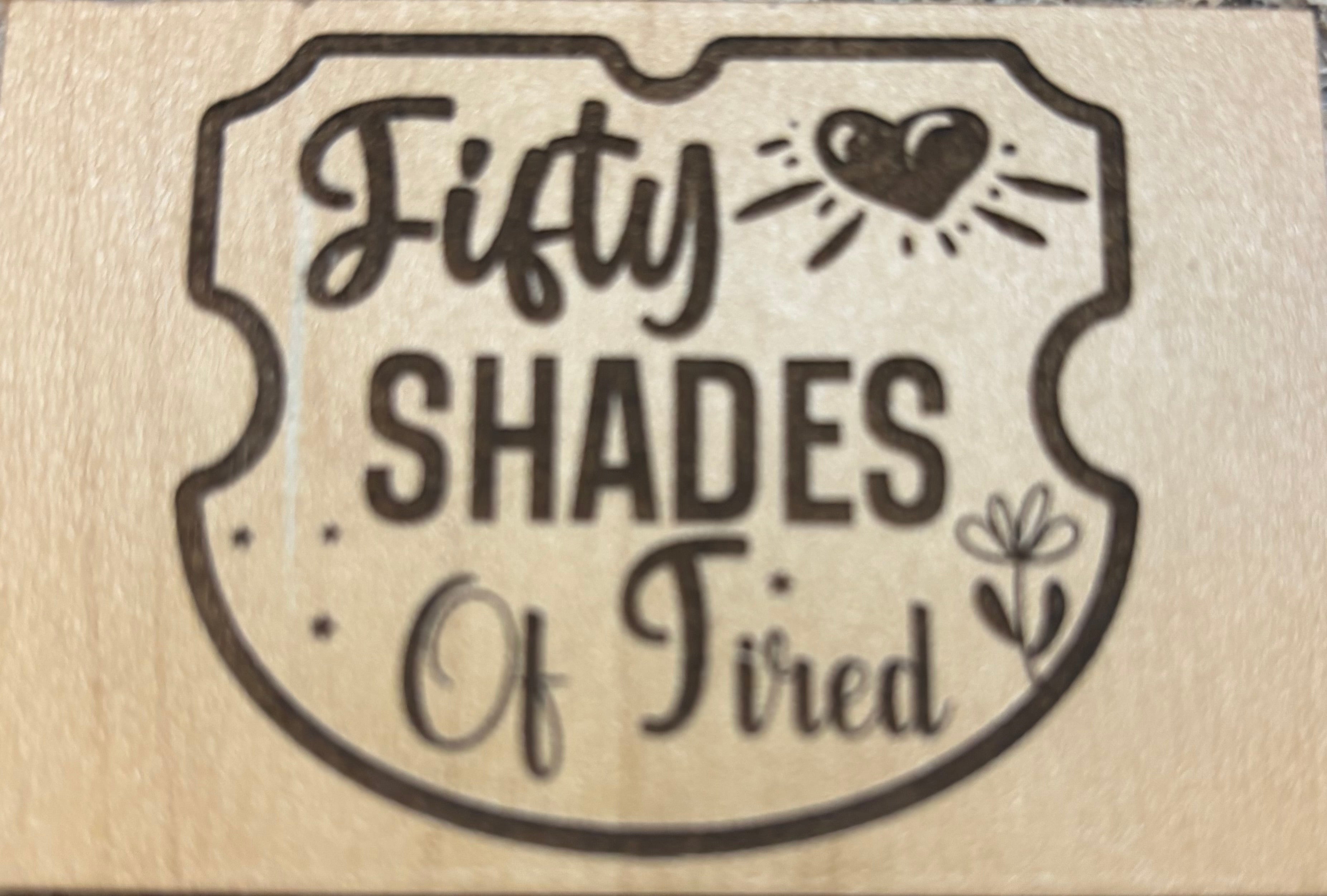 Magnet Fifty Shades Of Tired