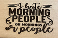 Magnet I Hate Morning People Or Mornings Or People