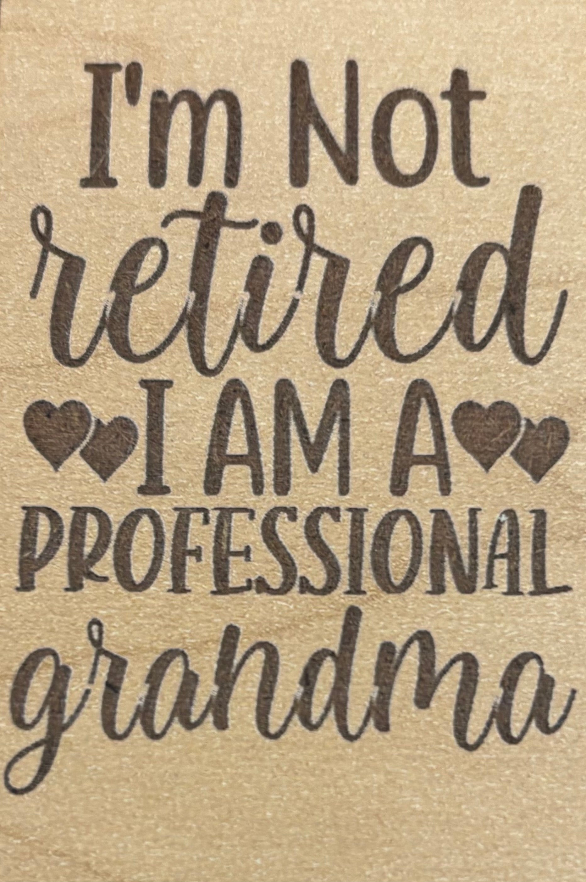 Magnet I'm Not Retired I Am A Professional Grandma
