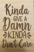 Magnet Kinda Give A Damn Kinda Don't Care