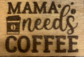 Magnet Mama Needs Coffee