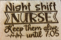 Magnet Night Shift Nurse Keep Them Alive Until 7:05