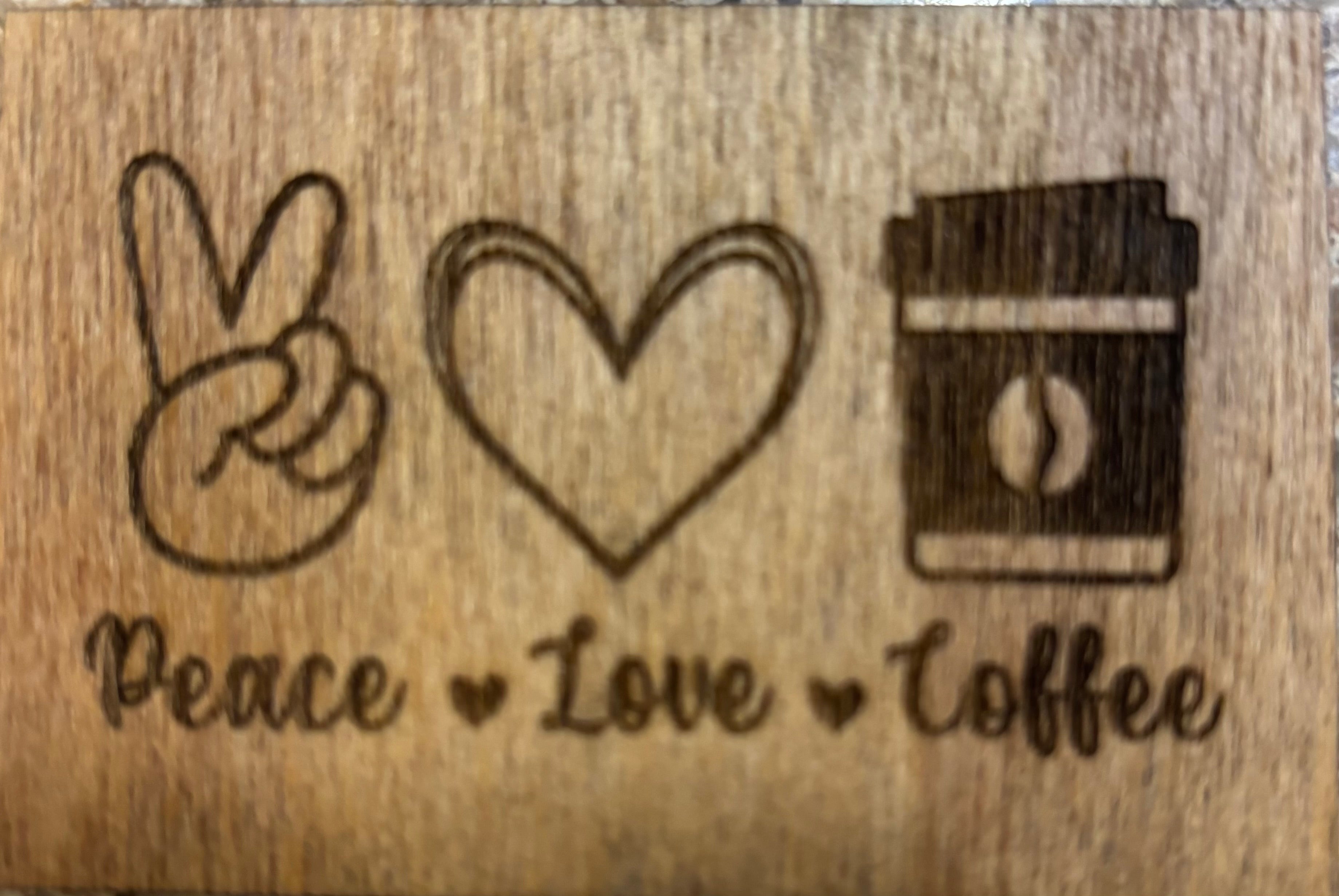 Magnet Peace Love Coffee