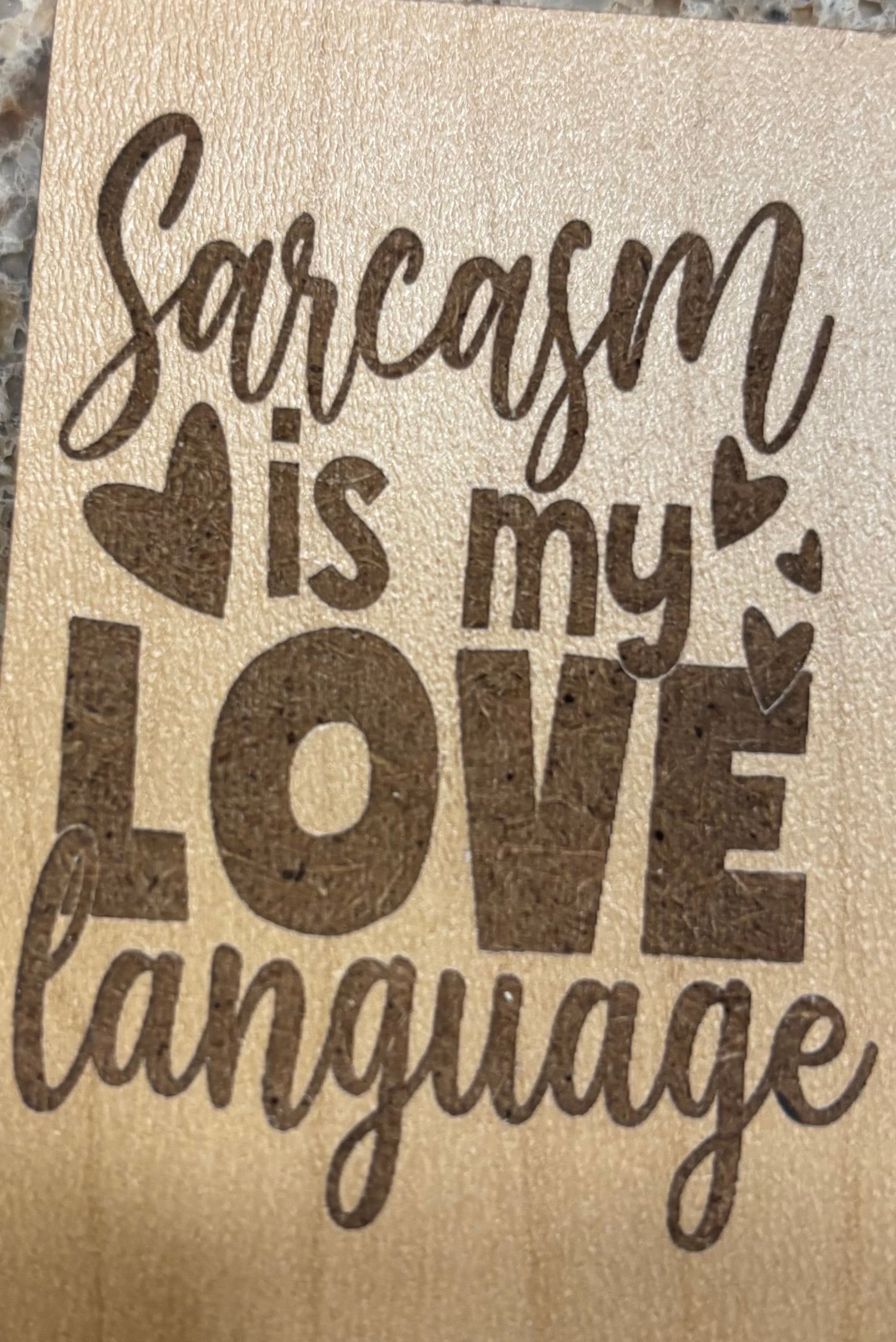 Magnet Sarcasm Is My Love Language