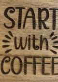 Magnet Start With Coffee