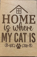 Magnet Home Is Where My Cat Is