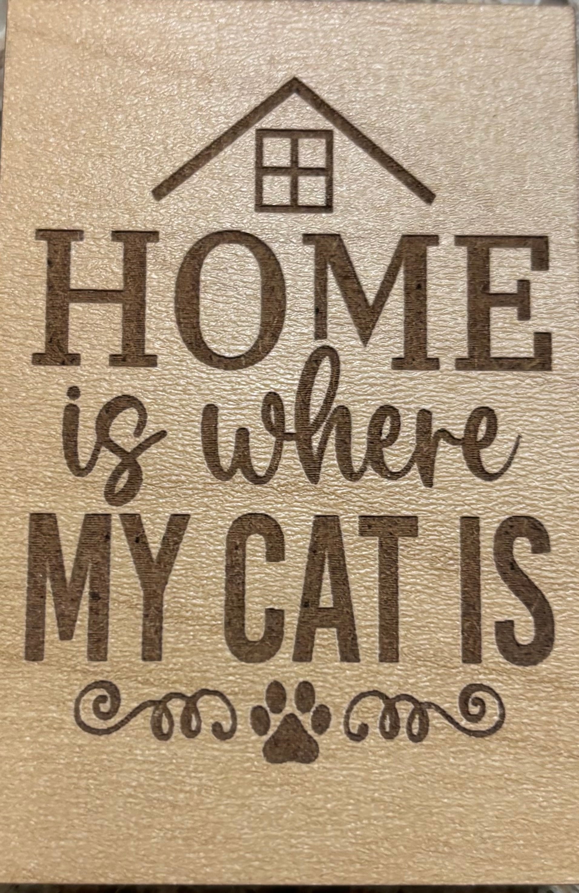 Magnet Home Is Where My Cat Is